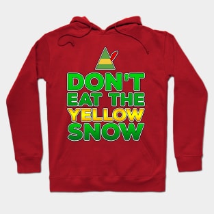 Don't Eat The Yellow Snow Hoodie